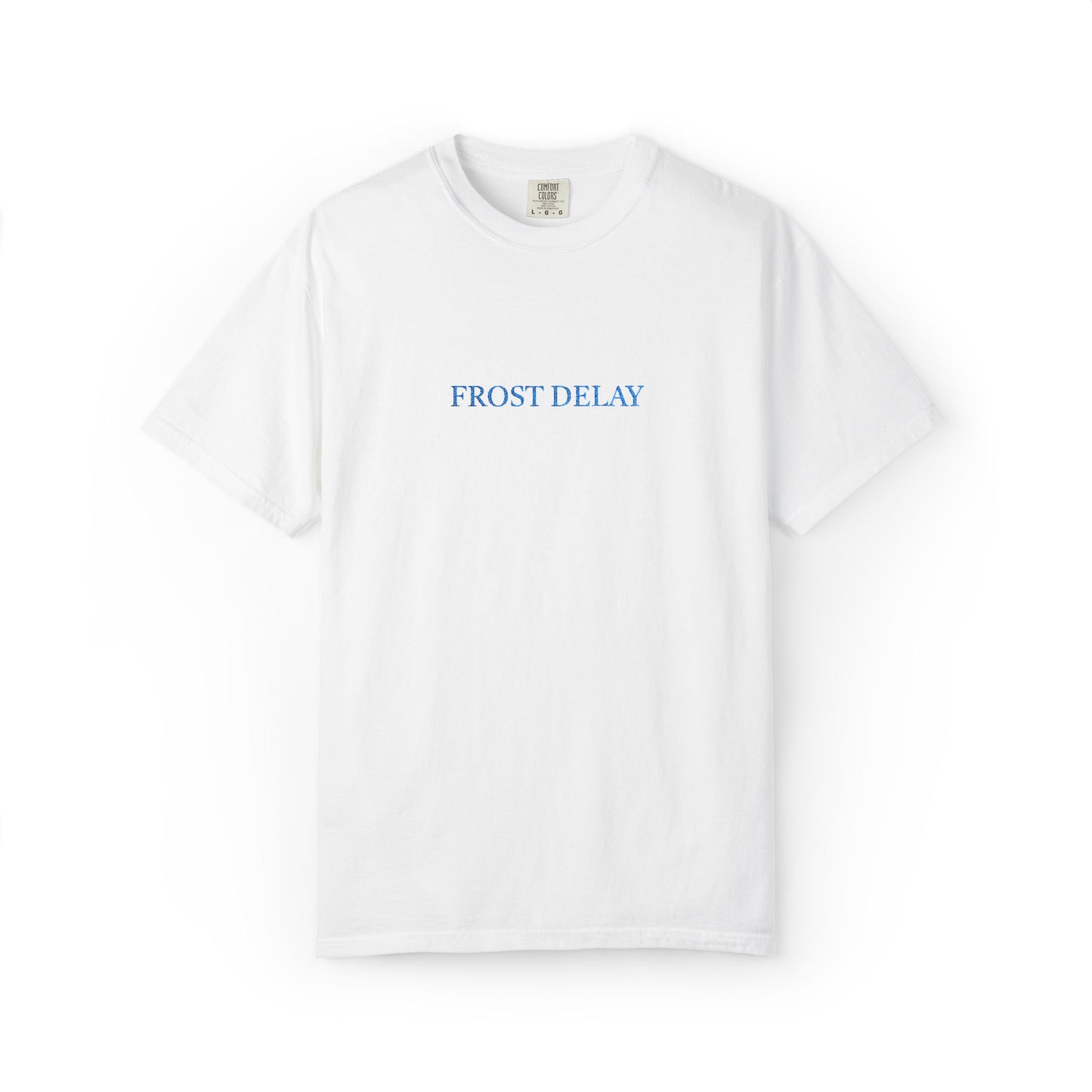 Frost Delay Embroidered T-Shirt