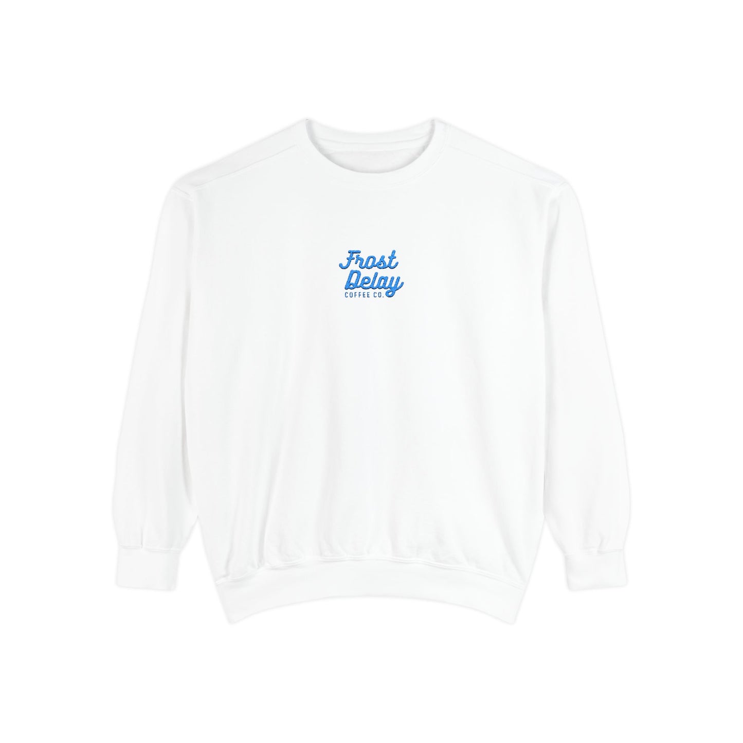 Frost Delay Embroidered Sweatshirt