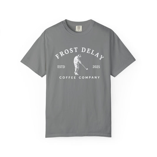 Frost Delay Coffee Co. T-Shirt