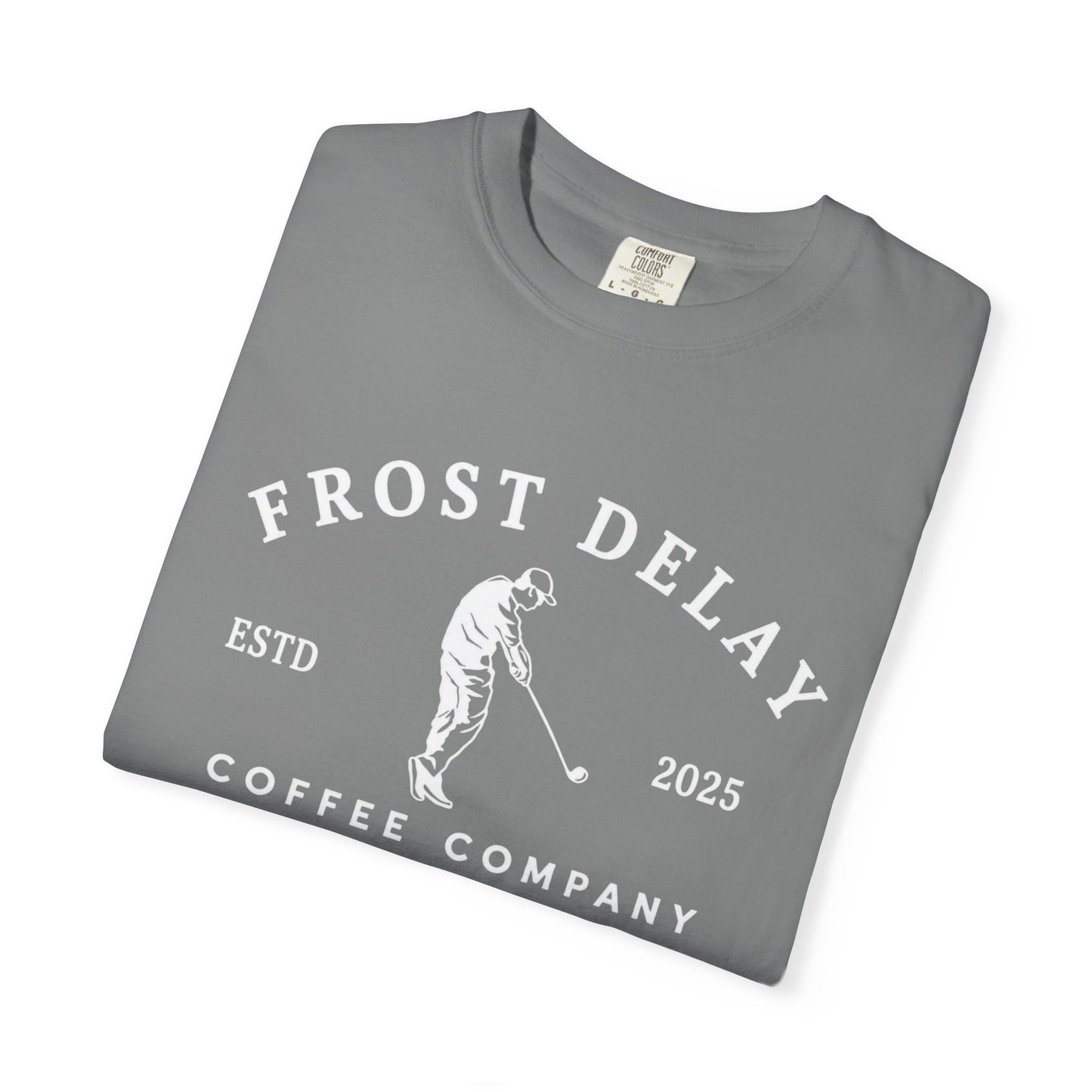 Frost Delay Coffee Co. T-Shirt